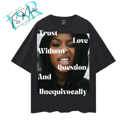 TSR- Love and Trust Premium Sensual Romance Shirt